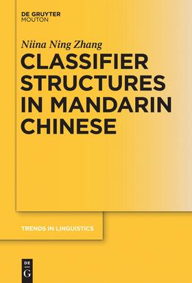 Zhang |  Classifier Structures in Mandarin Chinese | Buch |  Sack Fachmedien