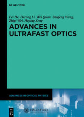 He / Li / Quan |  Advances in Optical Physics / Advances in Ultrafast Optics | Buch |  Sack Fachmedien