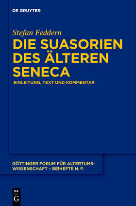 Feddern |  Die Suasorien des älteren Seneca | eBook | Sack Fachmedien