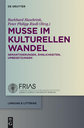 Riedl / Hasebrink |  Muße im kulturellen Wandel | Buch |  Sack Fachmedien