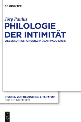 Paulus |  Philologie der Intimität | Buch |  Sack Fachmedien