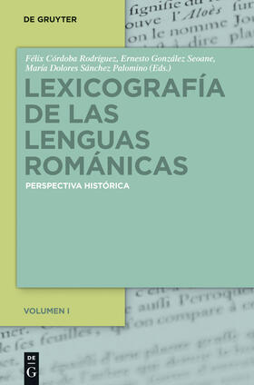 Córdoba Rodríguez / González Seoane / Sánchez Palomino |  Lexicografía de las lenguas románicas | Buch |  Sack Fachmedien