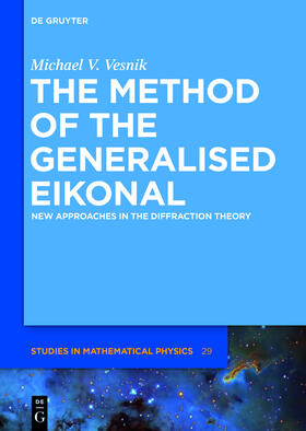 Vesnik |  The Method of the Generalised Eikonal | Buch |  Sack Fachmedien
