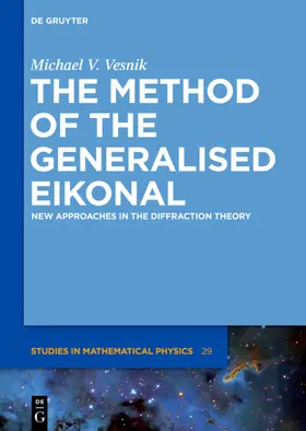 Vesnik |  The Method of the Generalised Eikonal | eBook | Sack Fachmedien