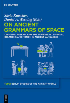 Kutscher / Werning | On Ancient Grammars of Space | E-Book | sack.de