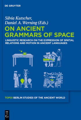 Kutscher / Werning |  On Ancient Grammars of Space | eBook |  Sack Fachmedien