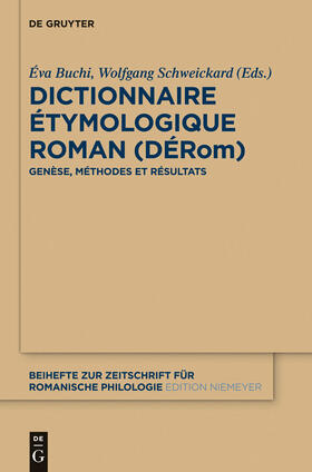 Schweickard / Buchi |  Dictionnaire Étymologique Roman (DÉRom) | Buch |  Sack Fachmedien