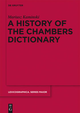Kaminski |  A History of the Chambers Dictionary | Buch |  Sack Fachmedien