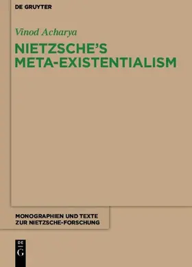 Acharya |  Nietzsche’s Meta-Existentialism | eBook | Sack Fachmedien