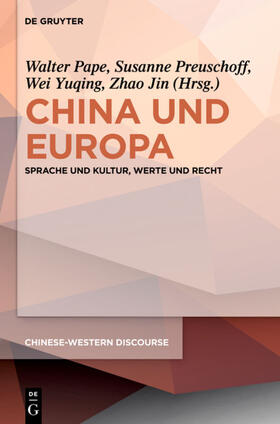 Pape / Zhao / Preuschoff |  China und Europa | Buch |  Sack Fachmedien