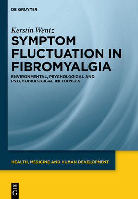 Wentz |  Symptom Fluctuation in Fibromyalgia | eBook | Sack Fachmedien