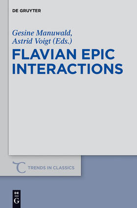 Voigt / Manuwald |  Flavian Epic Interactions | Buch |  Sack Fachmedien