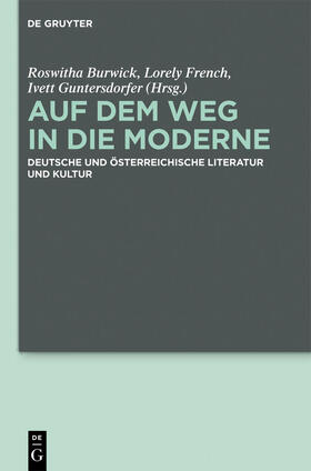 Burwick / Guntersdorfer / French |  Auf dem Weg in die Moderne | Buch |  Sack Fachmedien