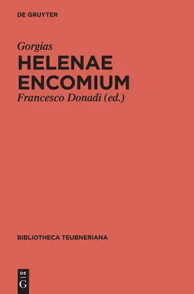 Gorgias / Donadi |  Helenae encomium | Buch |  Sack Fachmedien