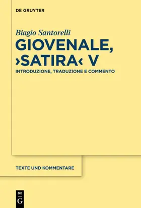 Santorelli |  Giovenale, "Satira" V | eBook | Sack Fachmedien