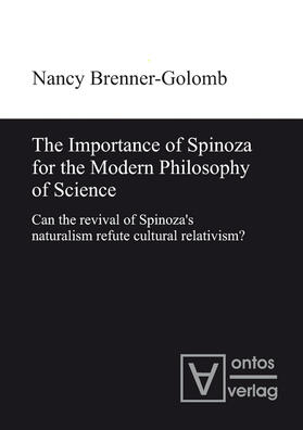 Brenner-Golomb |  The Importance of Spinoza for the Modern Philosophy of Science | Buch |  Sack Fachmedien