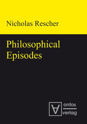 Rescher |  Philosophical Episodes | Buch |  Sack Fachmedien