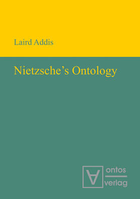 Addis |  Nietzsche's Ontology | Buch |  Sack Fachmedien