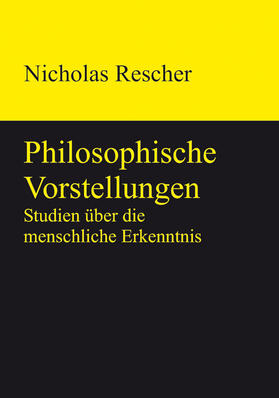 Rescher |  Philosophische Vorstellungen | Buch |  Sack Fachmedien