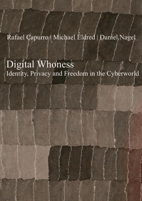 Capurro / Eldred / Nagel |  Digital Whoness | eBook | Sack Fachmedien