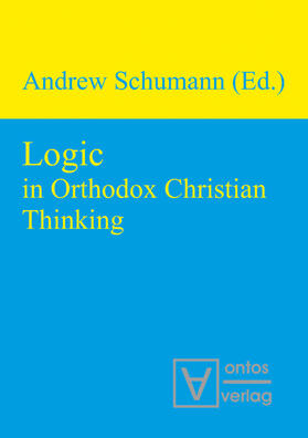 Schumann |  Logic in Orthodox Christian Thinking | Buch |  Sack Fachmedien