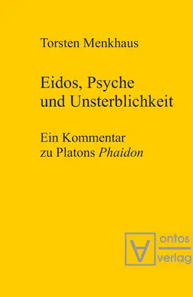 Menkhaus |  Eidos, Psyche und Unsterblichkeit | Buch |  Sack Fachmedien