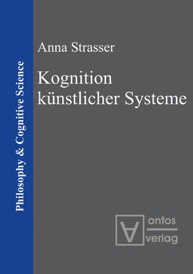 Strasser |  Kognition künstlicher Systeme | Buch |  Sack Fachmedien