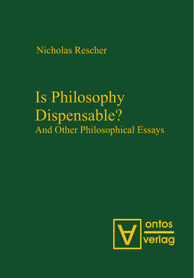 Rescher |  Is Philosophy Dispensable? | Buch |  Sack Fachmedien