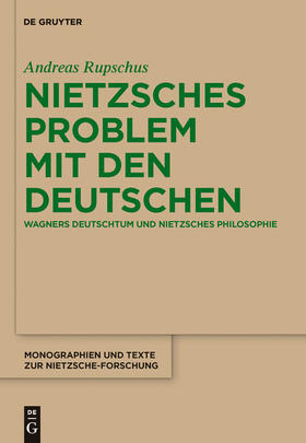 Rupschus |  Nietzsches Problem mit den Deutschen | Buch |  Sack Fachmedien
