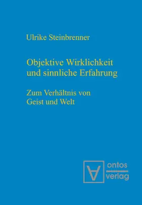 Steinbrenner |  Objektive Wirklichkeit und sinnliche Erfahrung | eBook | Sack Fachmedien