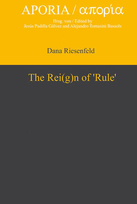 Riesenfeld |  The Rei(g)n of ¿Rule¿ | Buch |  Sack Fachmedien