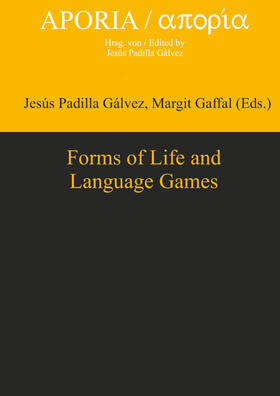 Gaffal / Padilla Gálvez |  Forms of Life and Language Games | Buch |  Sack Fachmedien