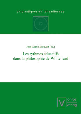 Breuvart |  Les rythmes éducatifs dans la philosophie de Whitehead | Buch |  Sack Fachmedien
