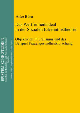 Büter | Das Wertfreiheitsideal in der sozialen Erkenntnistheorie | E-Book | sack.de