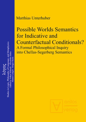 Unterhuber |  Possible Worlds Semantics for Indicative and Counterfactual Conditionals? | eBook | Sack Fachmedien