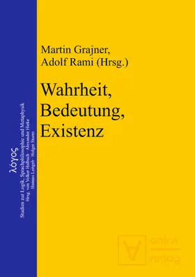 Grajner / Rami |  Wahrheit, Bedeutung, Existenz | eBook | Sack Fachmedien