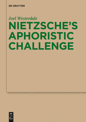 Westerdale |  Nietzsche’s Aphoristic Challenge | eBook | Sack Fachmedien