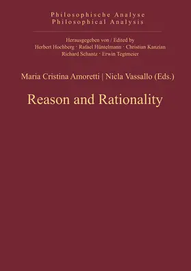 Vassallo / Amoretti |  Reason and Rationality | Buch |  Sack Fachmedien