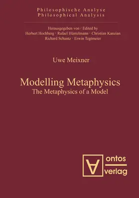 Meixner |  Modelling Metaphysics | Buch |  Sack Fachmedien