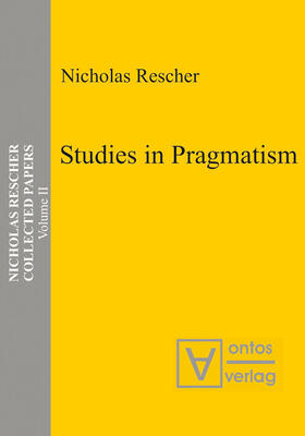 Rescher |  Studies in Pragmatism | Buch |  Sack Fachmedien