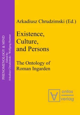 Chrudzimski |  Existence, Culture, and Persons | eBook | Sack Fachmedien