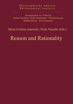 Amoretti / Vassallo |  Reason and Rationality | eBook | Sack Fachmedien