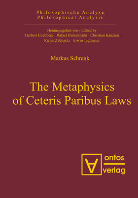 Schrenk |  The Metaphysics of Ceteris Paribus Laws | Buch |  Sack Fachmedien