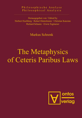 Schrenk |  The Metaphysics of Ceteris Paribus Laws | eBook | Sack Fachmedien