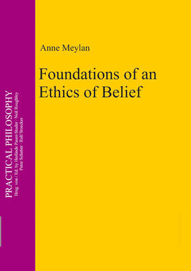 Meylan |  Foundations of an Ethics of Belief | Buch |  Sack Fachmedien