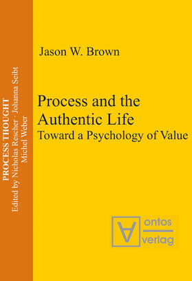 Brown |  Process and the Authentic Life | Buch |  Sack Fachmedien
