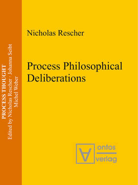 Rescher |  Process Philosophical Deliberations | eBook | Sack Fachmedien