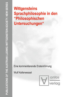 Kellerwessel |  Wittgensteins Sprachphilosophie in den "Philosophischen Untersuchungen" | eBook | Sack Fachmedien