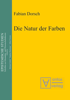 Dorsch |  Die Natur der Farben | Buch |  Sack Fachmedien