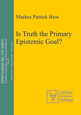 Hess |  Is Truth the Primary Epistemic Goal? | Buch |  Sack Fachmedien